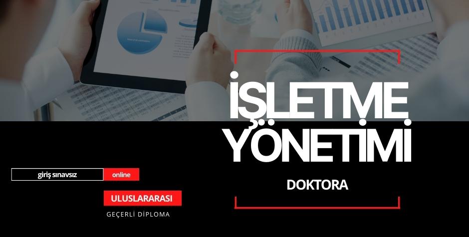 Doktora (İşletme Yönetimi Doktora)