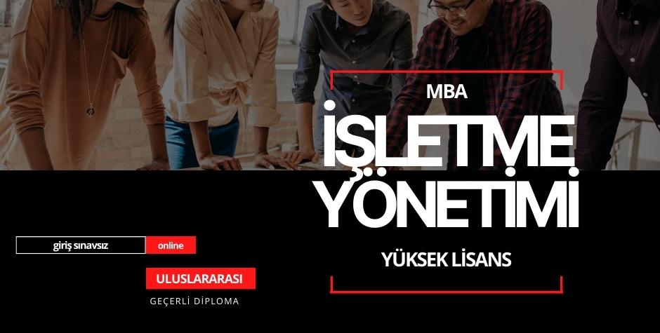 Yüksek Lisans MBA İşletme Yönetimi